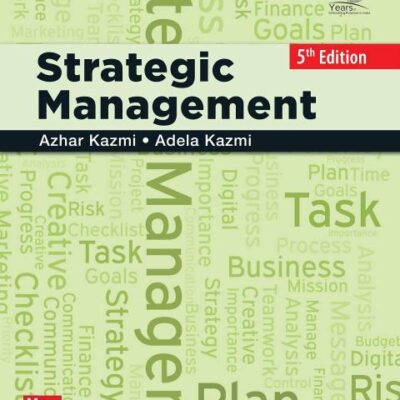 STRATEGIC MANAGEMENT, 5TH EDITION