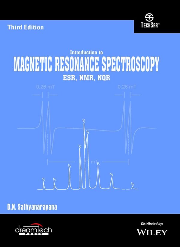 Introduction to Magnetic Resonance Spectroscopy ESR,NMR,NQR, 3ed | e