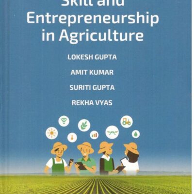 Skill and Entrepreneurship in Agriculture