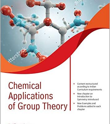 Chemical Applications of Group Theory, An Indian Adaptation