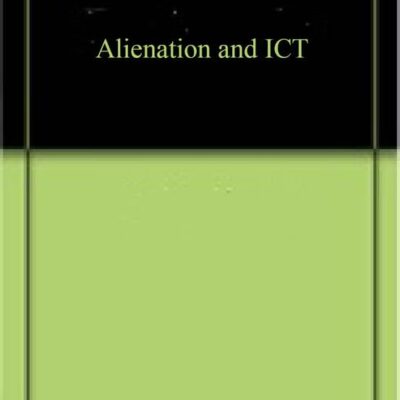Alienation and ICT