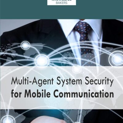 Multi-Agent System Security for Mobile Communication