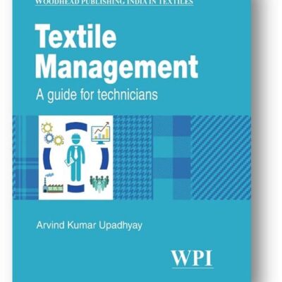 TEXTILE MANAGEMENT GUIDELINES FOR TECHNICIANS