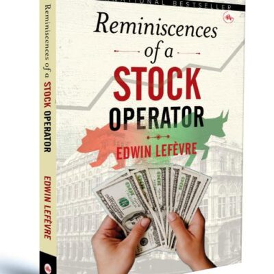 Reminiscences of a Stock Operator [Hardcover] Edwin Lef?vre [Hardcover] Edwin Lef?vre [Hardcover] Edwin Lef�vre