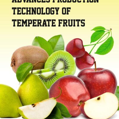 A Textbook on Advances in Production Technology of Temperate Vegetable Crops - Amit Kumar