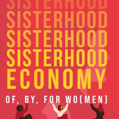 Sisterhood Economy