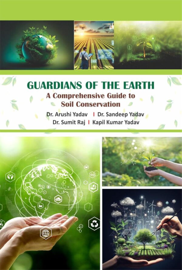 Guardians of the Earth A Comprehensive Guide to Soil Conservation