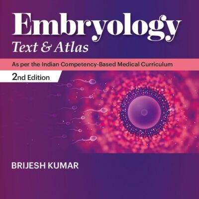 Embryology: Text & Atlas, 2ed