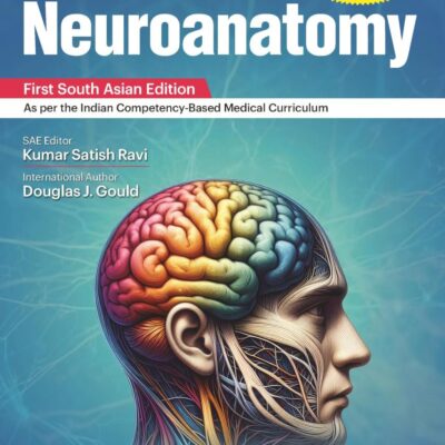 Exam Prep Manual: Neuroanatomy, 1st South Asian ed
