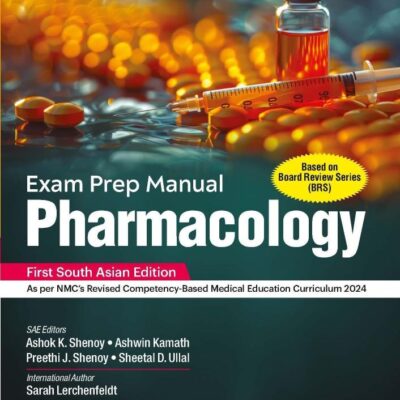 BRS Exam Prep Manual Pharmacology, 1st South Asian ed