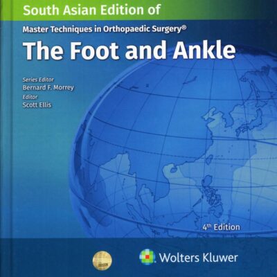 Master Techniques In Orthopaedic Surgery - The Foot and Ankle