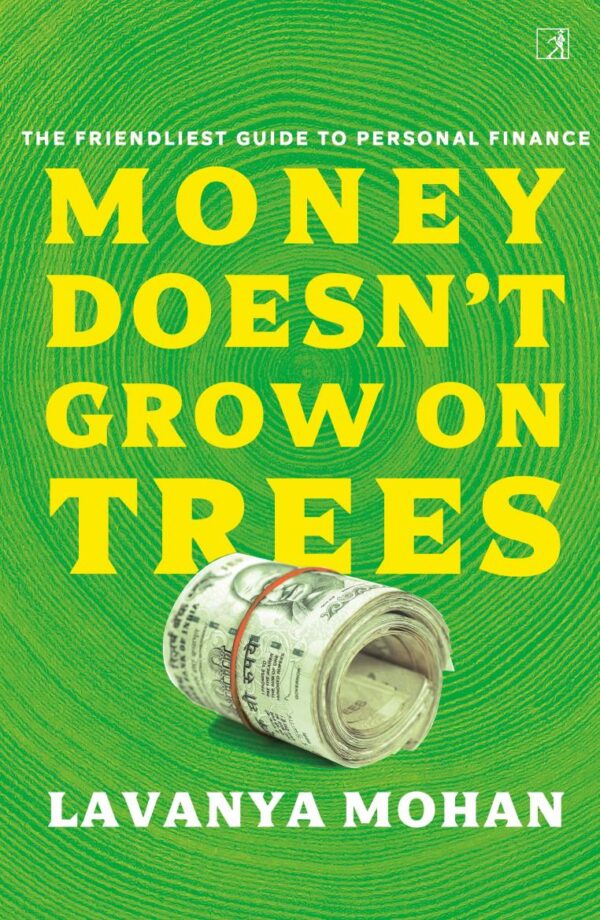 Money Doesn’t Grow On Trees