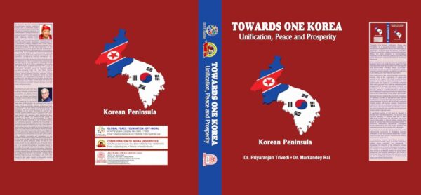 Towards One Korea (Unification, Peace And Prosperity)