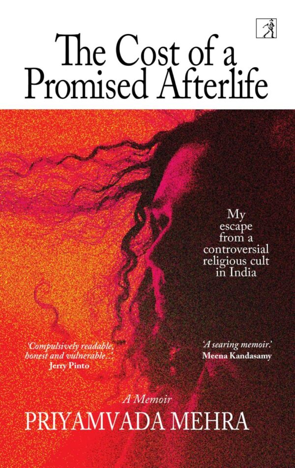 The Cost of a Promised Afterlife: My Escape from a Controversial Religious Cult in India