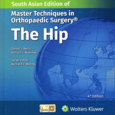 MASTER TECHNIQUES IN ORTHOPAEDIC SURGERY THE HIP 4ED (SAE) (HB 2026)