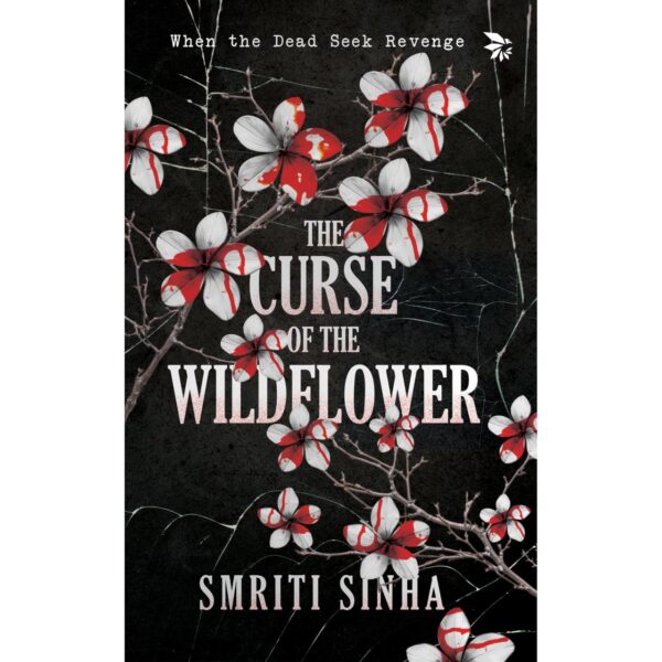 The Curse of the Wildflower - When the Dead Seek Revenge(Folklore Horror | Psychological Thriller | Witchcraft | Reality vs. Supernatural |Vengeance)