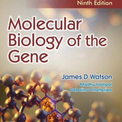 Molecular Biology of the Gene An Indian Adaptation 9/e (PB -2026)