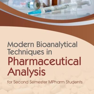 Modern Bioanalytical Techniques in Pharmaceutical Analysis | for Second Semester MPharm Students (PB 2026)