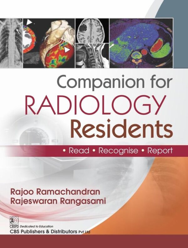 Companion for Radiology Residents | • Read • Recognise • Report (PB 2026)
