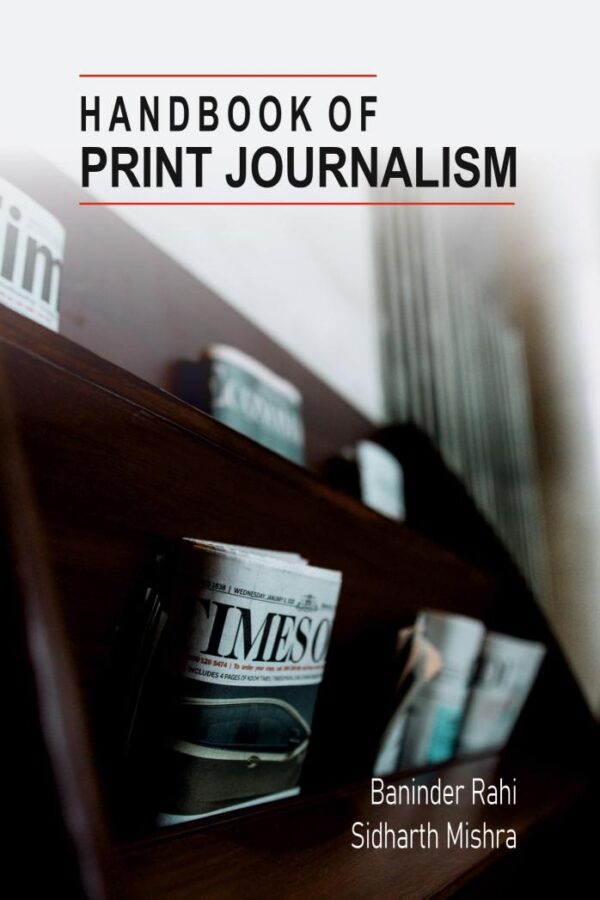 Handbook of Print Journalism