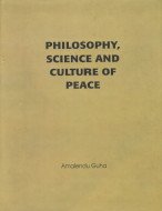 Philosophy, Science and Culture of Peace