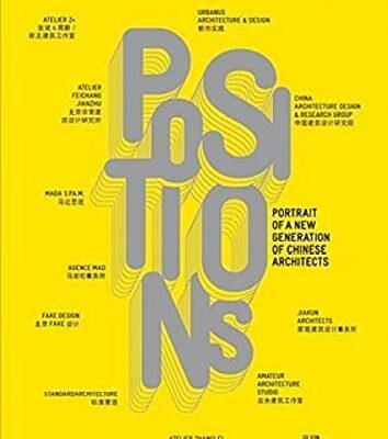 Position Portrait Of A New Generation Of Chinese Architects (Hb 2008)