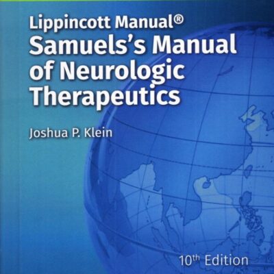 LIPPINCOTT MANUAL SAMUELSS MANUAL OF NEUROLOGIC THERAPEUTICS 10ED (SAE) (HB 2026)