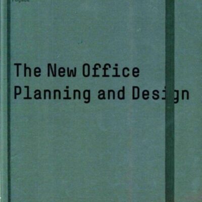 The New Office Planning And Design (Hb 2008)