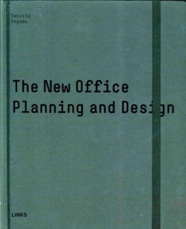 The New Office Planning And Design (Hb 2008)