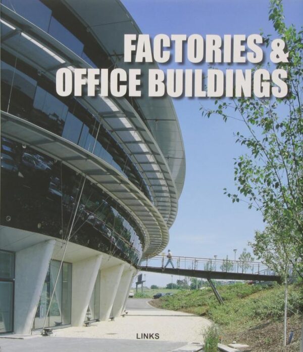 FACTORIES & OFFICE BUILDINGS