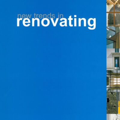 NEW TRENDS IN RENOVATING