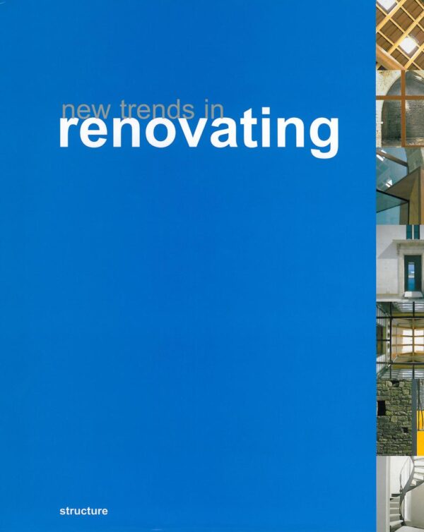 NEW TRENDS IN RENOVATING
