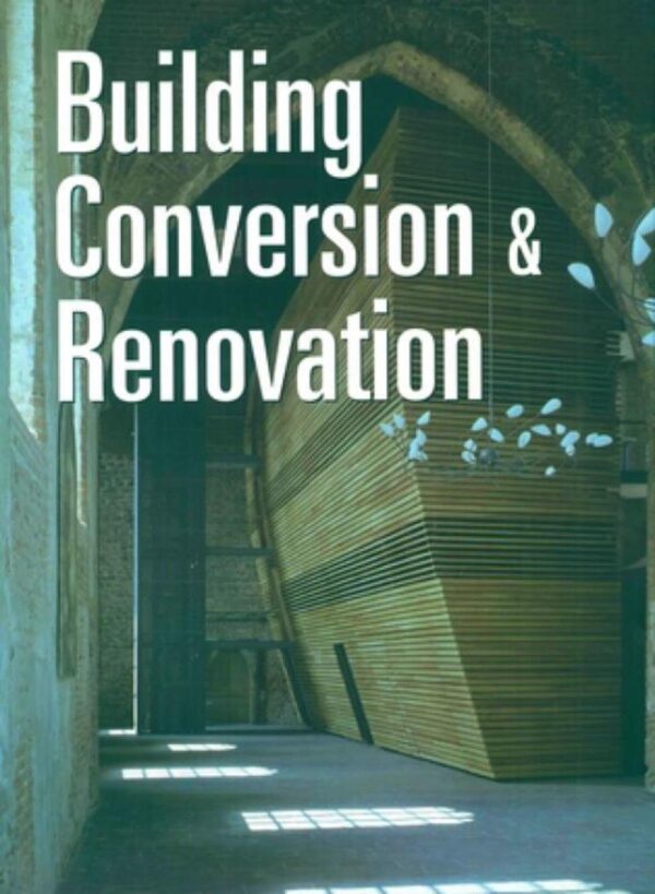 Building Conversion and Renovation (Architectural Design)