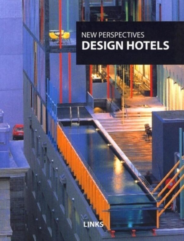 New Perspectives Design Hotels (Pb 2007)