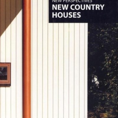 NEW PERSPECTIVE: COUNTRY HOUSES (New Perspectives S.)