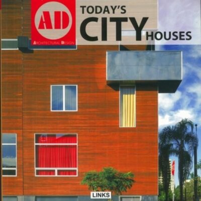Today's City Houses: Ad (Architectural Design)