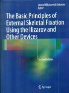 The Basic Principles Of External Skeletal Fixation Using The Ilizarov And Other Devices 2Ed (Hb 2018)