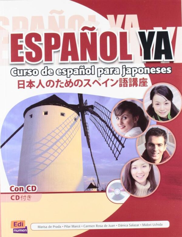 Curso de espanol para japoneses / Spanish Course for Japanese People: Curso de Español Para Japoneses (Espanol Ya / Spanish Now)