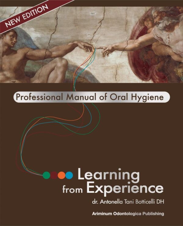 PROFESSIONAL MANUAL OF ORAL HYGIENE: LEARNING FROM EXPERIENCE (HB)