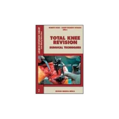 TOTAL KNEE REVISION SURGICAL TECHNIQUES, 2/ED