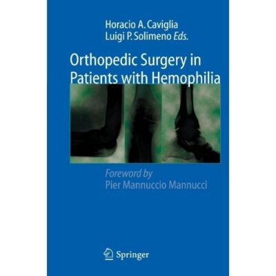 Orthopedic Surgery In Patients With Hemophilia