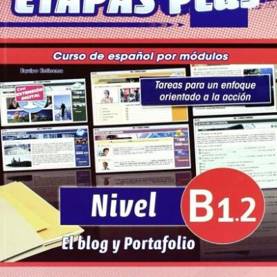 Etapas Plus B1.2: Student Book + Exercises + CD: Curso de Español Por Módulos