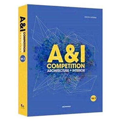 A & I COMPETITION ARCHITECTURE + INTERIOR VOL 3 (HB )
