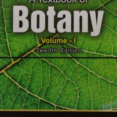 A Textbook of Botany Volume - I, 12th Edition