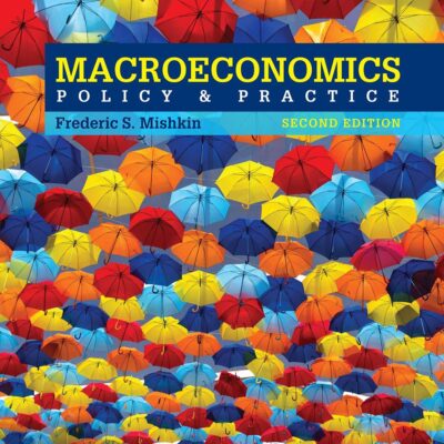 Macroeconomics: Policy & Practice, 2e