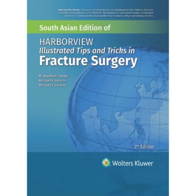 HARBORVIEW ILLUSTRATED TIPS AND TRICKS IN FRACTURE SURGERY 2ED (SAE) (HB 2024)