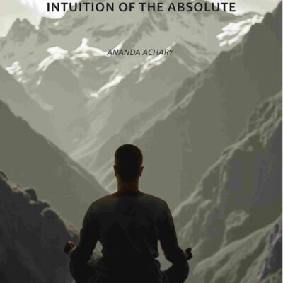 Brahmadarsanam; Or, Intuition Of The Absolute [Hardcover]