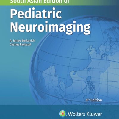 PEDIATRIC NEUROIMAGING 6ED (SAE) (HB 2025)