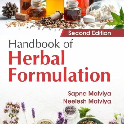 Handbook of Herbal Formulation, 2/e
