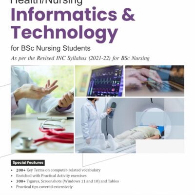 HEALTH NURSING INFORMATICS AND TECHNOLOGY FOR BSC NURSING STUDENTS II SEMESTER (PB 2025) BASED ON INC SYLLABUS 2021-2022